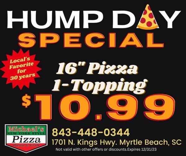 Michael's Pizza Hump Day Special